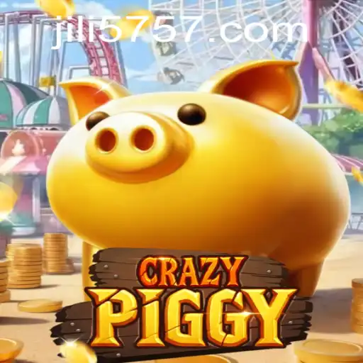Exploring CrazyPiggy: A Thrilling Adventure in the World of Jili57